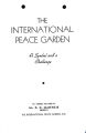 International Peace Garden; A Symbol of Challenge 